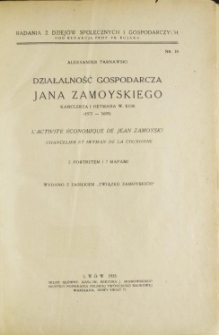 Działalność gospodarcza Jana Zamoyskiego, kanclerza i hetmana w. kor. (1572-1605)