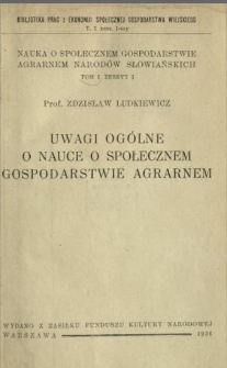 Uwagi ogólne o nauce o społecznem gospodarstwie agrarnem