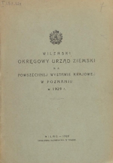 Wileński Okręgowy Urząd Ziemski na Powszechnej Wystawie Krajowej w Poznaniu w 1929 r