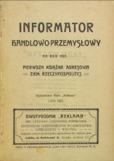Informator Handlowo-Przemysłowy na Rok 1922. Pierwsza książka adresowa ziem Rzeczupospolitej