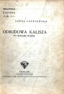 Odbudowa Kalisza po Wielkiej Wojnie