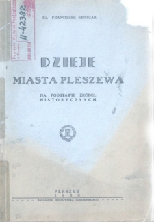 Dzieje miasta Pleszewa na podstawie źródeł historycznych