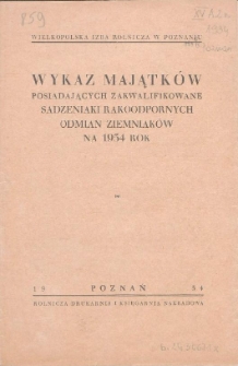Wykaz majątków posiadających zakwalifikowane sadzeniaki rakoodpornych odmian ziemniaków na 1934 rok