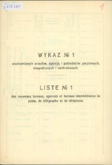 Wykaz nr 1 uruchomionych urzędów, agencyj i pośrednictw pocztowych, telegraficznych i telefonicznych
