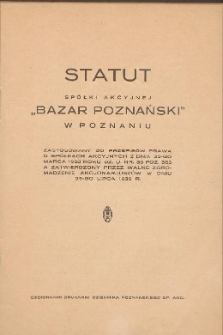 Statut spółki akcyjnej "Bazar Poznański" w Poznaniu (wyd. 1931)