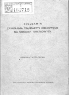 Regulamin zawierania transakcyj giełdowych na giełdach towarowych