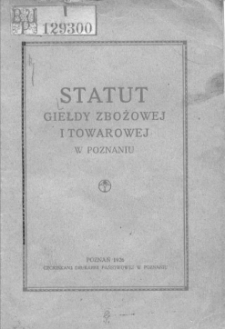 Statut Giełdy Zbożowej i Towarowej w Poznaniu