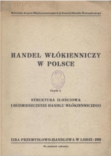 Handel włókienniczy w Polsce, Cz. 1 : Struktura ilościowa i rozmieszczenie handlu włókienniczego