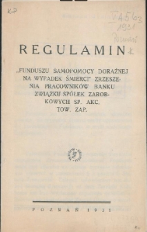 Regulamin "Funduszu Samopomocy Doraźnej na Wypadek Śmierci" Zrzeszenia Pracowników Banku Związku Spółek Zarobkowych Sp. Akc., Tow. Zap