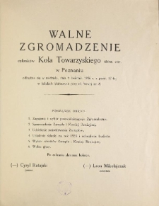Walne zgromadzenie członków Koła Towarzyskiego stow. zar. w Poznaniu odbędzie się w niedzielę, dnia 5 kwietnia 1936 r. o godz. 17-tej w lokalach klubowych przy ul. Nowej nr. 8