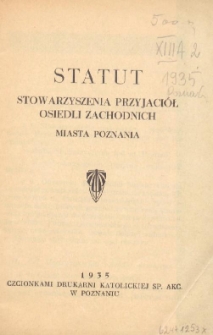 Statut Stowarzyszenia Przyjaciół Osiedli Zachodnich Miasta Poznania