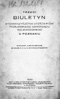 Trzeci biuletyn Stowarzyszenia Urzędników Poznańskiego Samorządu Wojewódzkiego w Poznaniu. Wydanie jubileuszowe z okazji 10-lecia Stowarzyszenia