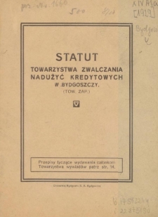 Statut Towarzystwa Zwalczania Nadużyć Kredytowych w Bydgoszczy (Tow. Zap.)