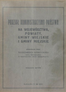 Podział administracyjny państwa na województwa, powiaty, gminy wiejskie i gminy miejskie