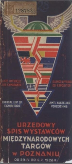 Urzędowy spis wystawców Międzynarodowych Targów w Poznaniu od 29 IV do 6 V 1928r.