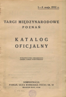 Katalog oficjalny Targi Międzynarodowe Poznań 1-8 maja 1932 roku