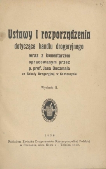 Ustawy i rozporządzenia dotyczące handlu drogeryjnego wraz z komentarzem
