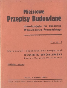 Miejscowe Przepisy Budowlane obowiązujące na obszarze Województwa Poznańskiego Tom I