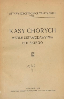Kasy chorych wedle ustawodawstwa polskiego