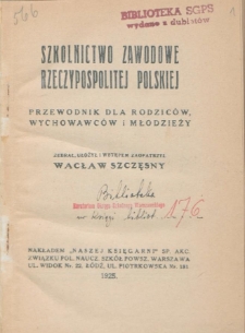 Szkolnictwo zawodowe Rzeczypospolitej Polskiej : przewodnik dla rodziców, wychowawców i młodzieży