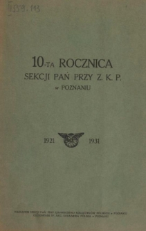 10-ta rocznica Sekcji Pań przy Zjednoczeniu Kolejowców Polskich w Poznaniu : 1921-1931