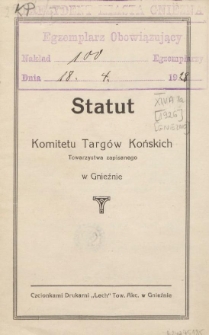 Statut Komitetu Targów Końskich Towarzystwa zapisanego w Gnieźnie