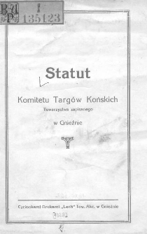 Statut Komitetu Targów Końskich Towarzystwa zapisanego w Gnieźnie