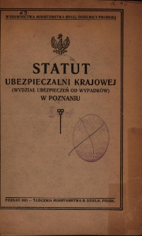 Statut Ubezpieczalni Krajowej (Wydział Ubezpieczeń od Wypadków) w Poznaniu