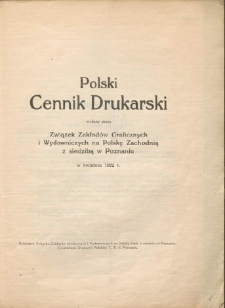 Polski cennik drukarski wydany przez Związek Zakładów Graficznych i Wydawniczych na Polskę Zachodnią z siedzibą w Poznaniu, w kwietniu 1922 r.