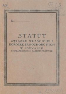 Statut Związku Właścicieli Dorożek Samochodowych w Poznaniu : stowarzyszenie zarejestrowane