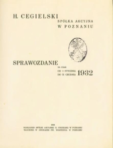 Sprawozdanie za czas od 1-go stycznia do 31-go grudnia 1932 r.