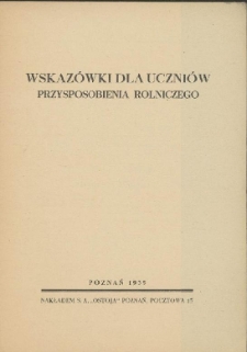 Wskazówki dla uczniów przysposobienia rolniczego