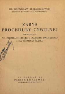 Zarys procedury cywilnej obowiązującej na ziemiach byłego zaboru pruskiego i na Górnym Śląsku