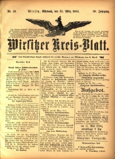 Wirsitzer Kreis-Blatt: herausgegeben vom Königlichen Landraths-Amte 1904.03.30 Jg.60 Nr26