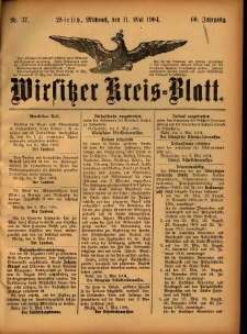Wirsitzer Kreis-Blatt: herausgegeben vom Königlichen Landraths-Amte 1904.05.11 Jg.60 Nr37