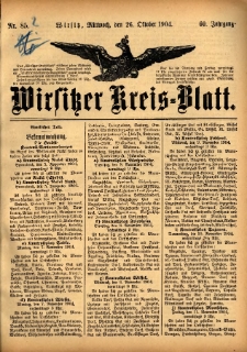 Wirsitzer Kreis-Blatt: herausgegeben vom Königlichen Landraths-Amte 1904.10.26 Jg.60 Nr85