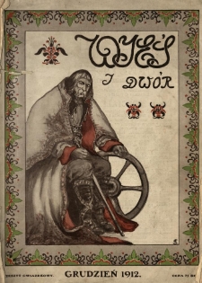 Wieś i Dwór : dwutygodnik ilustrowany. 1912 R.1 z.5 i 6