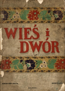 Wieś i Dwór : dwutygodnik ilustrowany. 1914 R.3 z.8