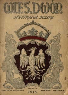 Wieś i Dwór : miesięcznik ilustrowany. 1915 R.4 z.8 i 9