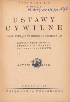 Ustawy cywilne obowiązujące na Ziemiach Zachodnich ; Kodeks cywilny niemiecki ; Kodeks zobowiązań ; Ustawy związkowe