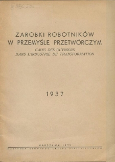Zarobki robotników w przemyśle przetwórczym : 1937