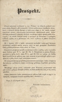 Prospekt [Inc.:] Ułatwić nabywanie wiadomości co się w Polszcze i na różnych punktach emigracyi dzieje ...