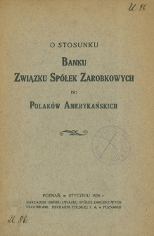 O stosunku Banku Związku Spółek Zarobkowych do Polaków amerykańskich