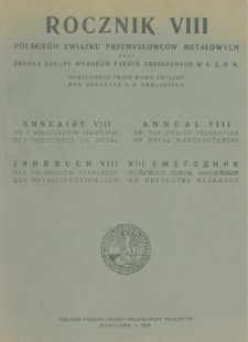 Rocznik VII Polskiego Związku Przemysłowców Metalowych [1928] oraz źródła zakupu fabryk zrzeszonych w P.Z.P.M.
