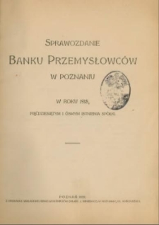 Sprawozdanie Banku Przemysłowców w Poznaniu w roku 1918. Pięćdziesiątym i ósmym istnienia Spółki. Rok. 59