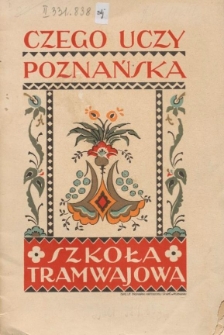 Czego uczy Poznańska Szkoła Tramwajowa