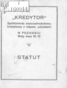 "Kredytor" Spółdzielnia Oszczędnościowo-Kredytowa z odpowiedzialnością udziałami w Poznaniu Wały Jana III 12: statut