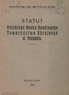 Statut Polskiego Banku Handlowego Towarzystwa Akcyjnego w Poznaniu