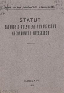 Statut Zachodnio-Polskiego Towarzystwa Kredytowego Miejskiego : rok 1928