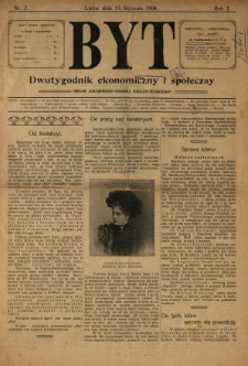 Byt : dwutygodnik ekonomiczny i społeczny ; organ "Krajowego Ogniska Nauczycielskiego". 1908.01.15 R.2 Nr2